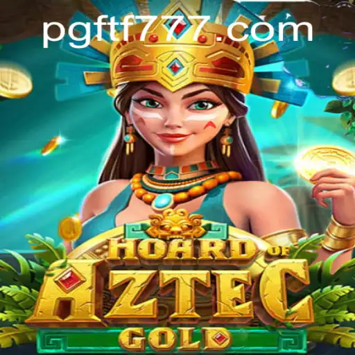 Descubra as Aventuras de HoardofAztecgold: O Jogo de Estratégia Inovador em FTF777.com