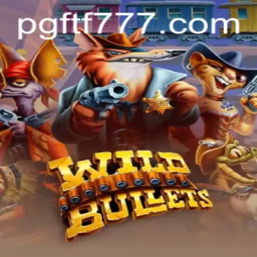 Explorando as Aventuras de WildBullets em FTF777.com